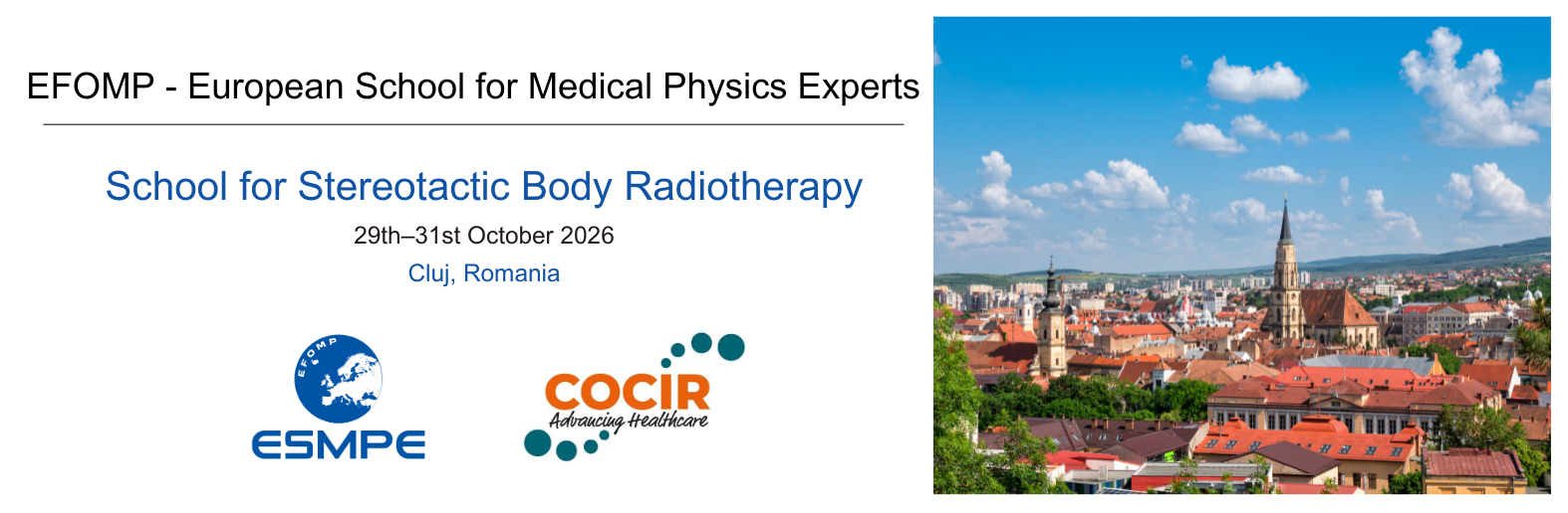 EFOMP School for Stereotactic Body Radiotherapy Cluj, Romania